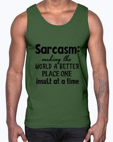 Sarcasm making the world a better place one 82#- sarcastic- Cotton Tank