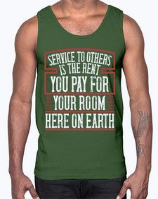 Service to others is the rent you pay for your room here on Earth Style 30#- volunteer- Cotton Tank