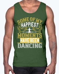 Some of my happiest moments have been dancing 186#- dance2- Cotton Tank
