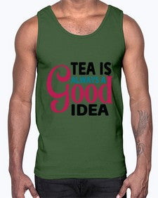 Tea Is Always A Good Idea 1613#- tea- Cotton Tank