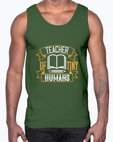 Teacher of tiny humans Style 1459#- teacher- Cotton Tank