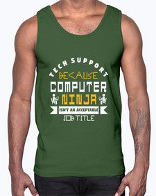 Tech Support because computer ninna is not a job title 14#- computer- Cotton Tank