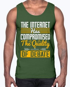 The Internet has compromised the quality of debate 54#- internet- Cotton Tank
