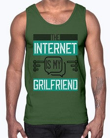 The Internet is my grilfriend 49#- internet- Cotton Tank