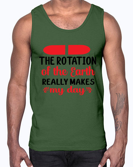 The Rotation of the Earth Really Makes my day 10#- nature- Cotton Tank