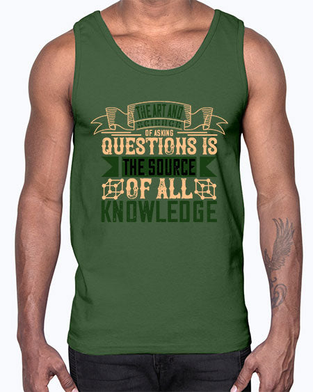 The art and science of asking questions is the source of all knowledge 309#- general science- Cotton Tank