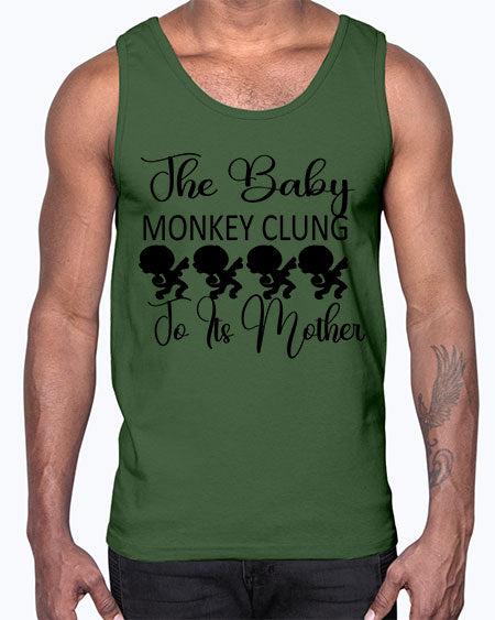 The baby monkey clung to - monkey- Cotton Tank