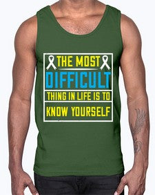 The most difficult thing in life is to know yourself Style 16#- Self awareness- Cotton Tank