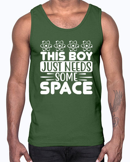 This Boy Just Needs Some Space 8#- space- Cotton Tank