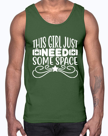 This Girl Just Need Some Space 5#- space- Cotton Tank