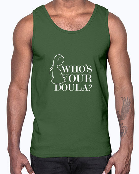 Whosyourdoulagiftfordoulamidwifetshirt1639#- doubla- Cotton Tank