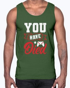You Have Died 57#- video games- Cotton Tank