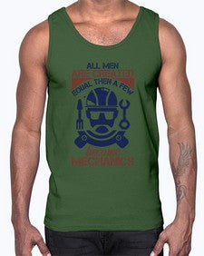 all men are created equal than a few become mechanics Style 36#- engineer- Cotton Tank