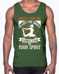 breath is your link to life the direct connection to your spirit  180#- yoga- Cotton Tank