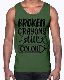 broken crayons still color Style 135#- motivation- Cotton Tank