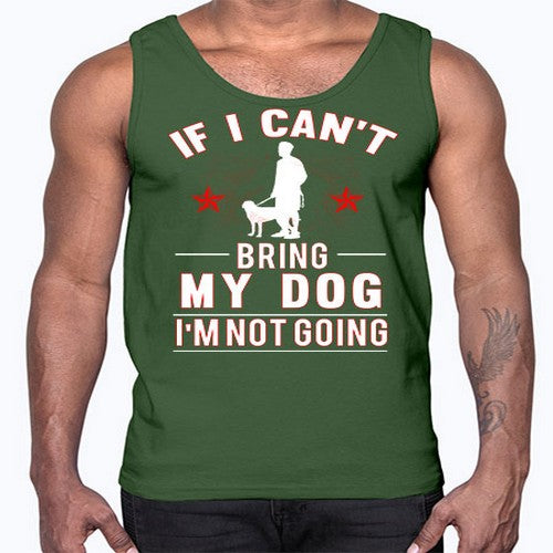 cant bring dog 69#- dogs- Cotton Tank