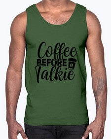 coffee before talkie 764#- tea- Cotton Tank