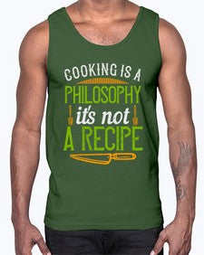 cooking is a philosophyits not a recipe 129#- cooking- Cotton Tank