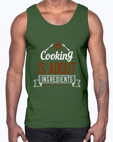 cooking is about ingredients 130#- cooking- Cotton Tank