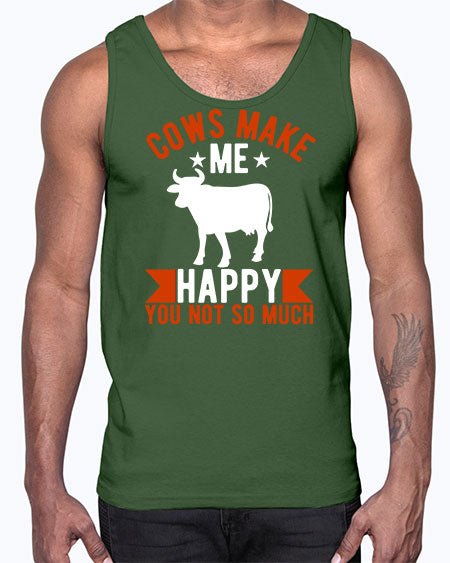 cows make me happy you not so much Style 5#- cow- Cotton Tank