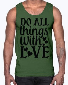 do all things with love Style 129#- motivation- Cotton Tank