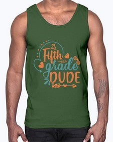 fifth grade dude 68#- fifth grade- Cotton Tank