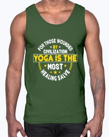 for those wounded by civilization yoga is the most healing salve  221#- yoga- Cotton Tank