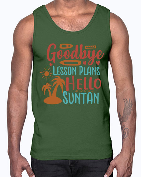 goodbye lesson plans hello summer 104#- summer- Cotton Tank