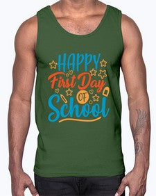 happy first day of school 238#- last day of school- Cotton Tank