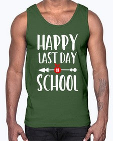happy last day school 242#- general school- Cotton Tank