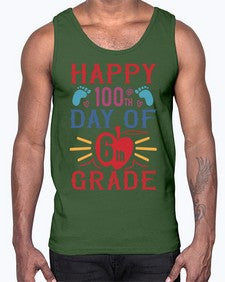 happy th day of sixth grade 253#- sixth grade- Cotton Tank