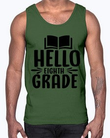hello eighth grade 256#- eighth grade- Cotton Tank