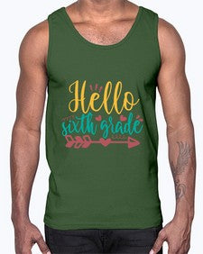 hello sixth grade 335#- sixth grade- Cotton Tank