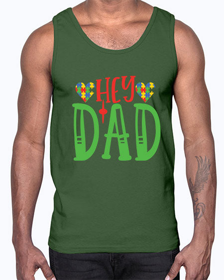 hey dad Style 14#- autism- Cotton Tank