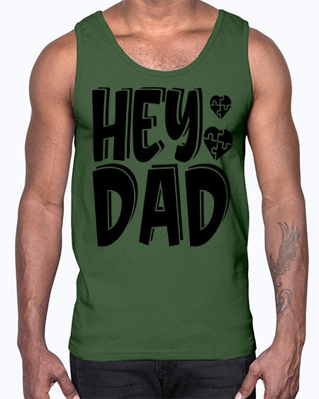 hey dad Style 15#- autism- Cotton Tank