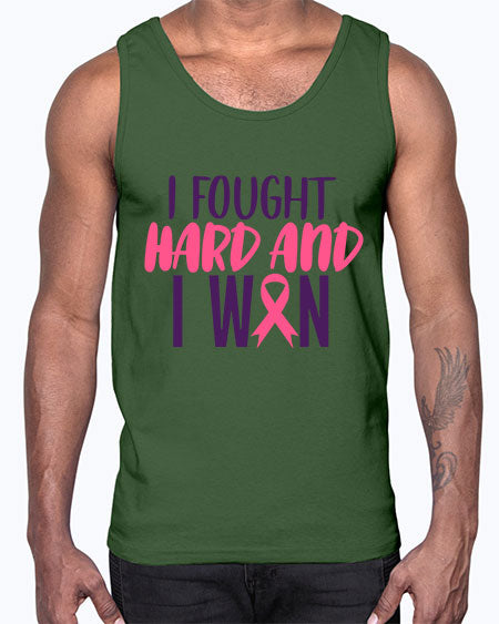 i fought hard and i won Style 10#- breast cancer- Cotton Tank