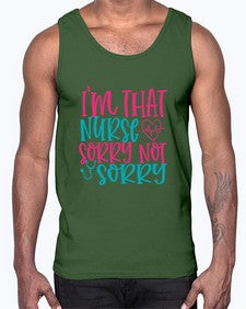 im that nurse sorry not sorry Style Style 983#- nurse- Cotton Tank
