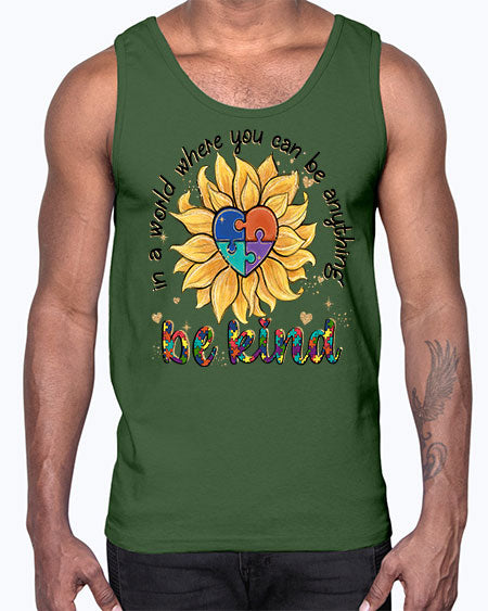 in a world where you can be anything- autism- Cotton Tank