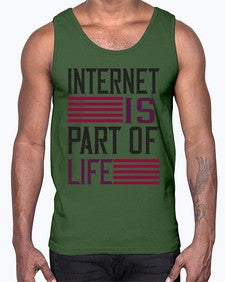 internet is part of life 65#- internet- Cotton Tank