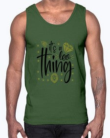 its a Leo thing 267#- leo- Cotton Tank
