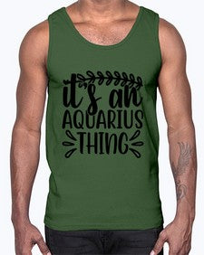 its an aquarius thing 275#- aquarius- Cotton Tank