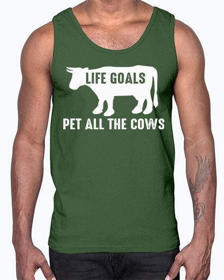 life goals pet all the cows- cow- Cotton Tank