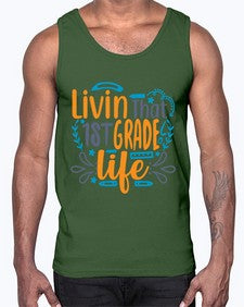 livin that first garde life 494#- first grade- Cotton Tank