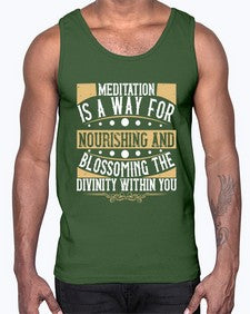 meditation is a way for nourishing and blossoming the divinity within you  422#- yoga- Cotton Tank