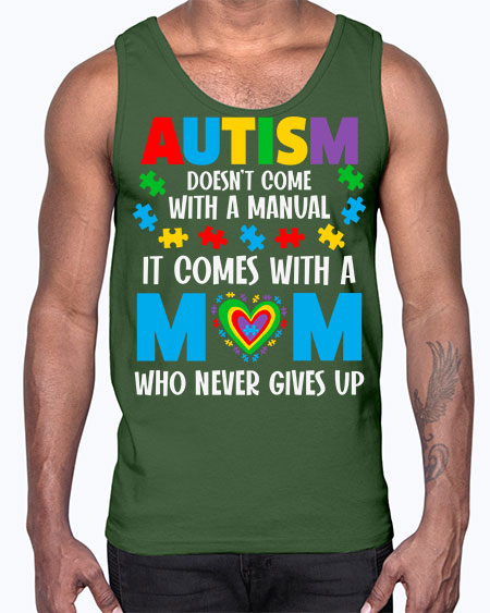 mom autism doesnt come with 103#- autism- Cotton Tank