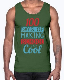 one hundred days of making school cool 569#- one hundred days- Cotton Tank