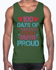 one hundreddays of making mom proud 595#- one hundred days- Cotton Tank