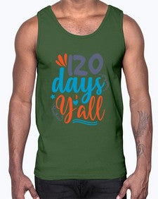 one twenty days yalll 604#- one hundred days- Cotton Tank