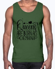 queens are born as Gemini 390#- gemini- Cotton Tank