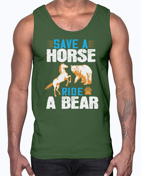 save a horse ride a bear 245#- bears - animals- Cotton Tank